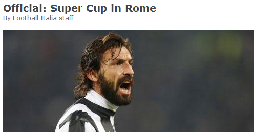 football-italia:意大利超级杯定于8月18日在罗马举行