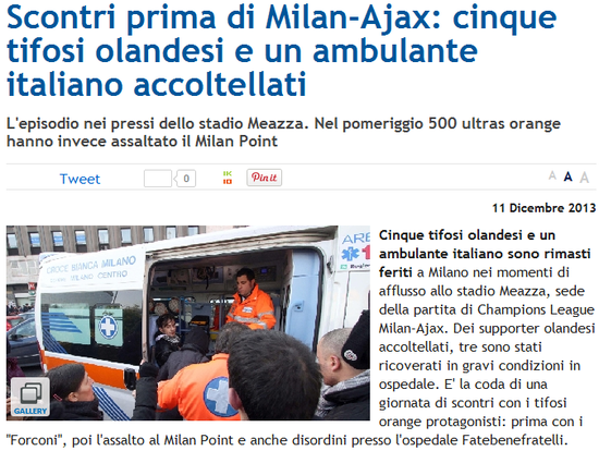 《Mediaset》：米兰阿贾克斯赛前骚乱，5荷兰球迷1意大利商贩被刺伤